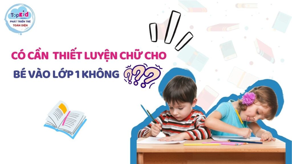 Luyện chữ cho bé vào lớp 1