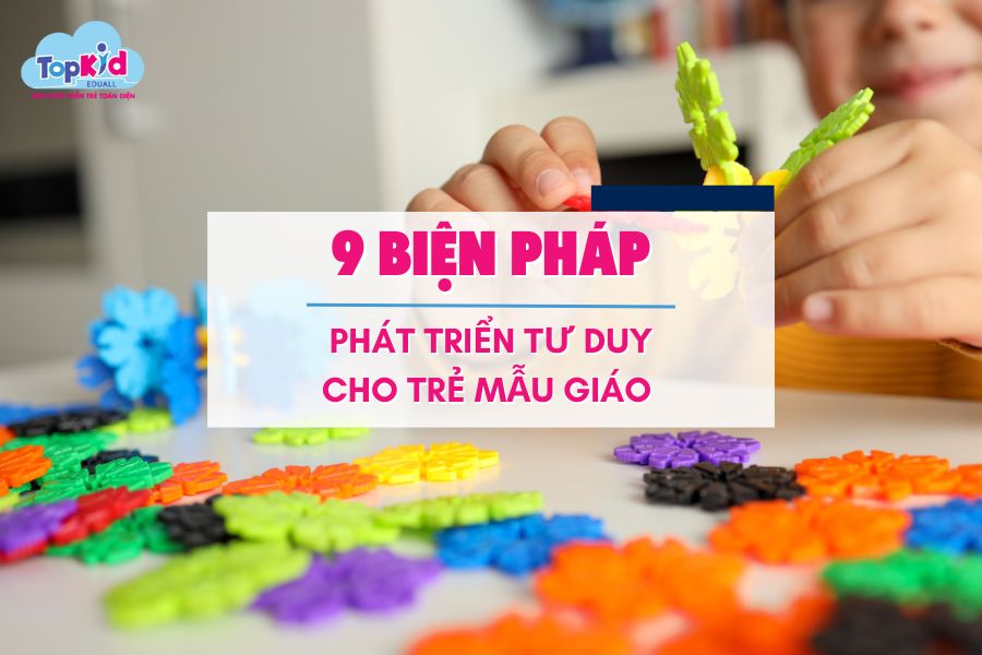 bien-phap-phat-trien-tu-duy-cho-tre-mau-giao