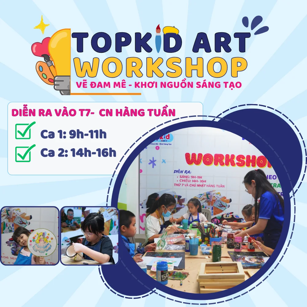 TOPKID ART Workshop học vẽ cho trẻ vào cuối tuần