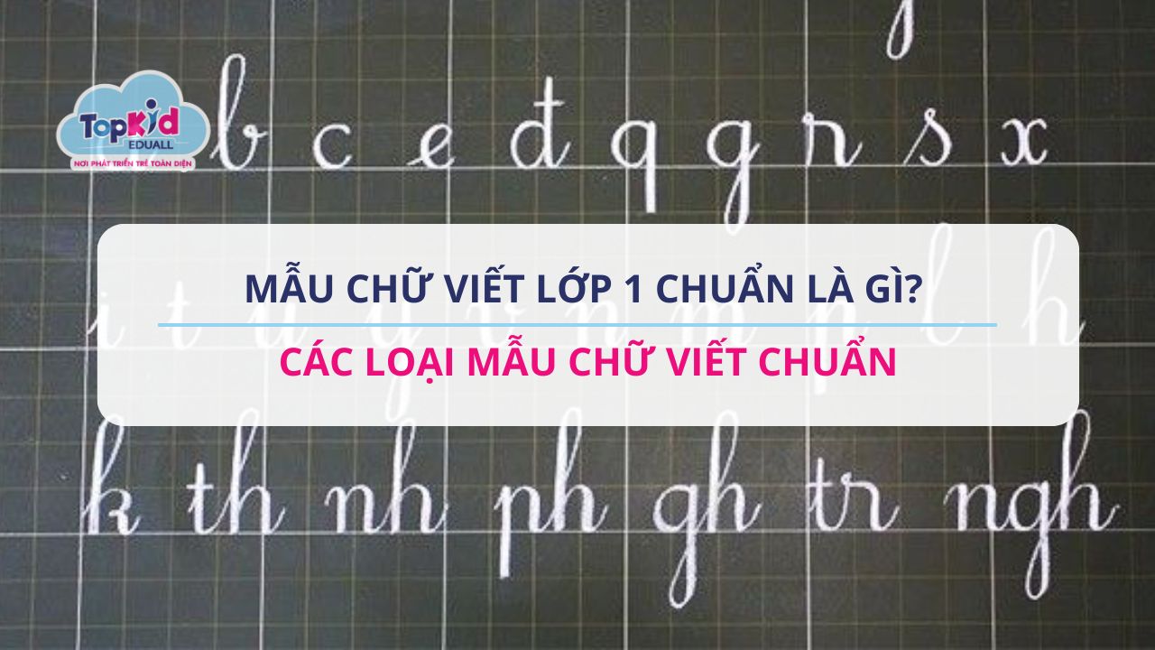 mẫu chữ viết lớp 1 chuẩn