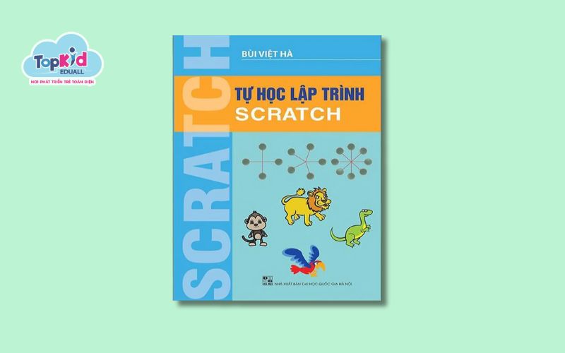 Sách Tự học lập trình Scratch – Bùi Việt Hà