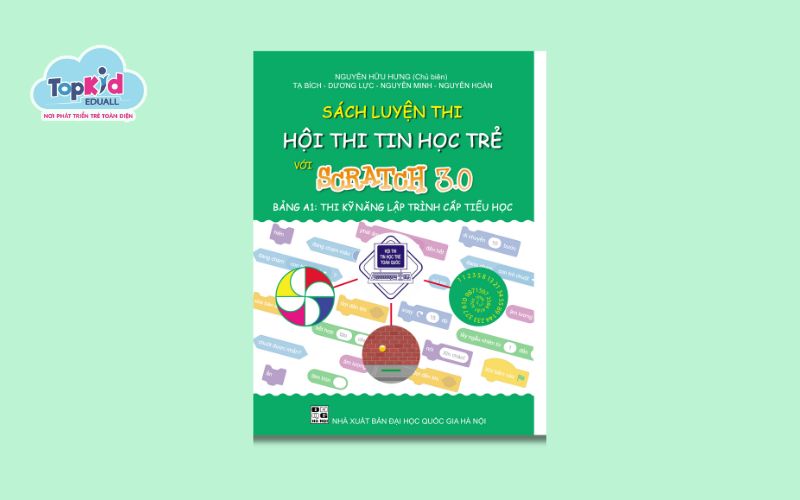 Hội thi tin học trẻ với Scratch 3.0 - Sách luyện thi