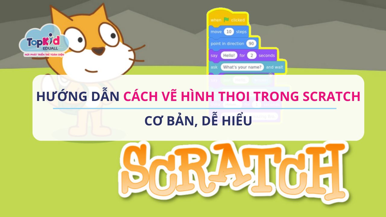 Hướng dẫn cách vẽ hình thoi trong Scratch cơ bản, dễ hiểu