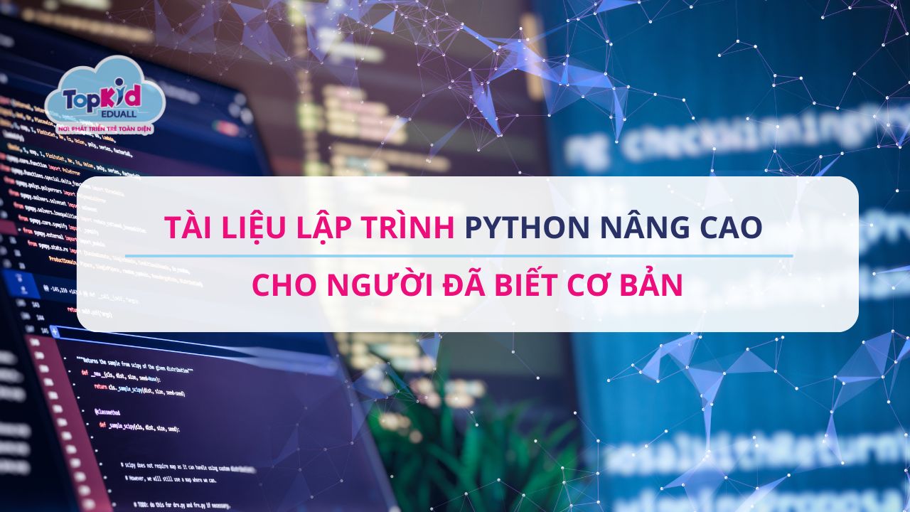 Tài liệu lập trình Python nâng cao cho người đã biết cơ bản