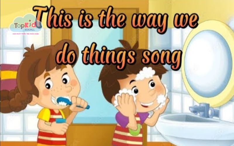 Bài hát tiếng Anh cho bé: This Is The Way