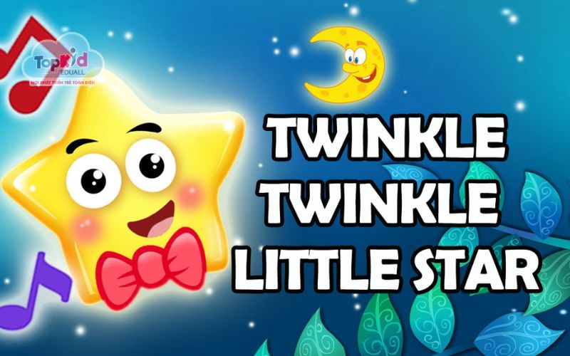 Bài hát tiếng Anh cho bé: Twinkle Twinkle Little Star