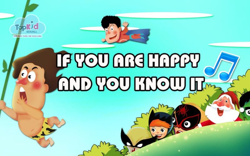 Bài hát tiếng Anh cho bé: If You’re Happy and You Know It